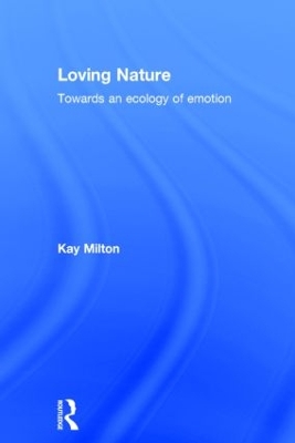 Loving Nature by Kay Milton