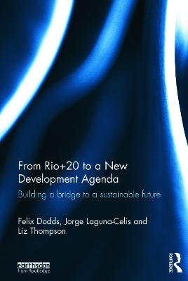From Rio+20 to a New Development Agenda book