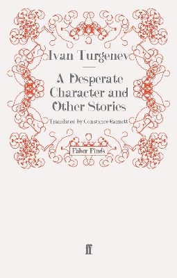 Desperate Character and Other Stories by Ivan Turgenev