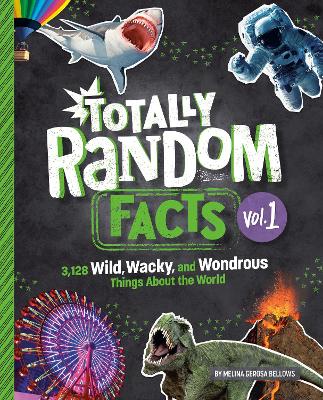 Totally Random Facts Volume 1: 3,117 Wild, Wacky, and Wonderous Things About the World  book