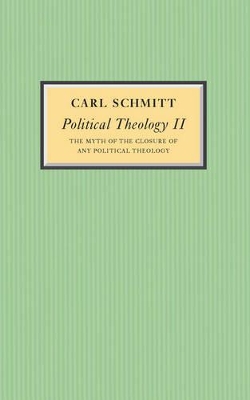 Political Theology II by Carl Schmitt