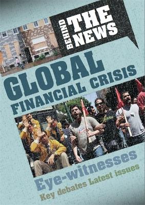 Behind the News: Global Financial Crisis book