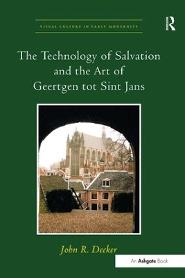 Technology of Salvation and the Art of Geertgen tot Sint Jans book