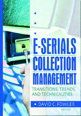 E-Serials Collection Management by Jim Cole