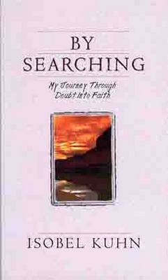 By Searching by Isobel Kuhn