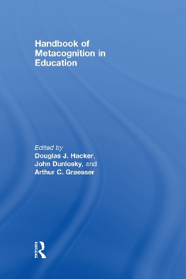 Handbook of Metacognition in Education book