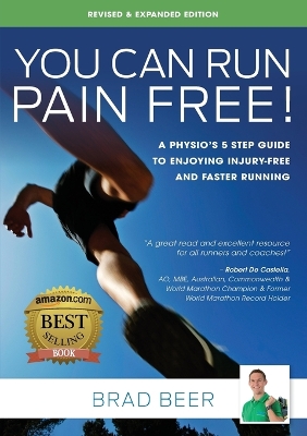 You Can Run Pain Free: Revised Edition book