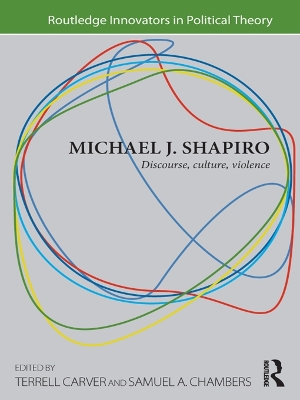 Michael J. Shapiro: Discourse, Culture, Violence book