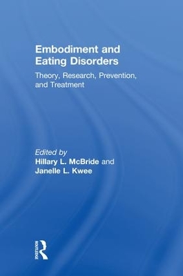 Embodiment and Eating Disorders by Hillary L. McBride