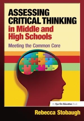 Assessing Critical Thinking in Middle and High Schools book