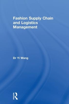 Fashion Supply Chain and Logistics Management book