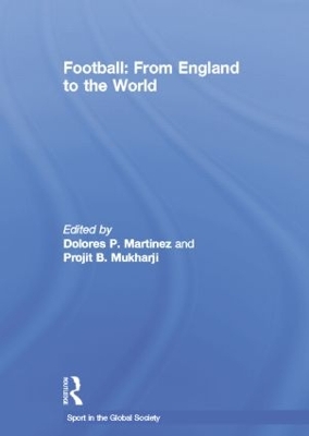 Football: From England to the World book