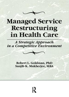 Managed Service Restructuring in Health Care book