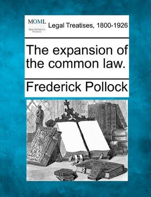 The Expansion of the Common Law. book