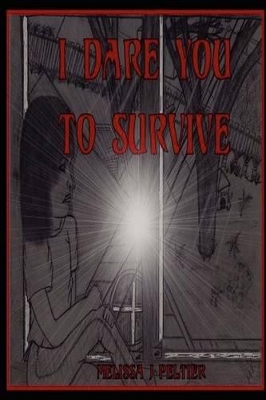 I Dare You To Survive book