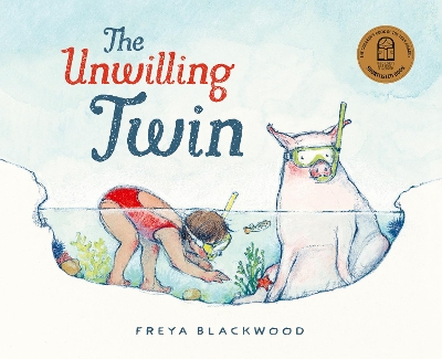 The Unwilling Twin: 2021 CBCA Book of the Year Awards Shortlist Book book
