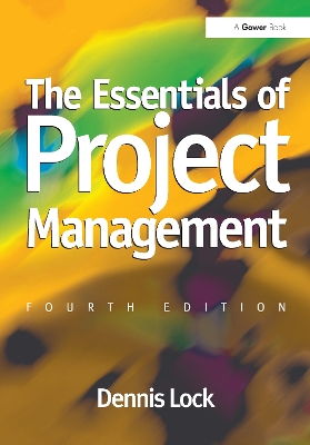 Essentials of Project Management by Dennis Lock