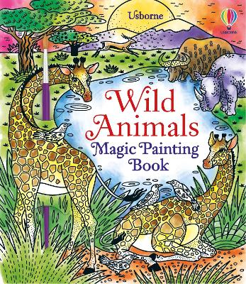 Wild Animals Magic Painting Book book