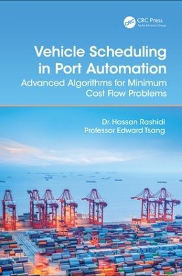 Vehicle Scheduling in Port Automation by Hassan Rashidi