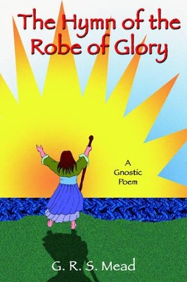 Hymn of the Robe of Glory book