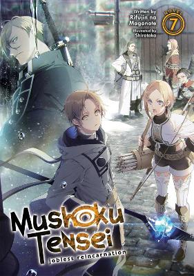 Mushoku Tensei: Jobless Reincarnation (Light Novel) Vol. 7 book