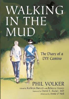 Walking in the Mud by Phil Volker