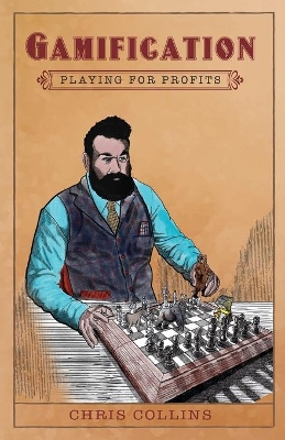 Gamification: Playing for Profits book
