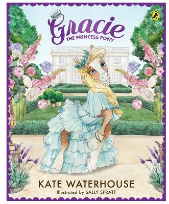 Gracie the Princess Pony book