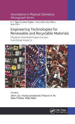 Engineering Technologies for Renewable and Recyclable Materials: book
