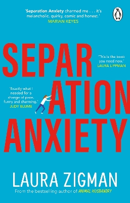 Separation Anxiety: ‘Exactly what I needed for a change of pace, funny and charming' - Judy Blume book