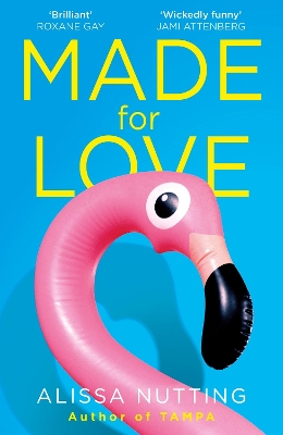 Made for Love by Alissa Nutting