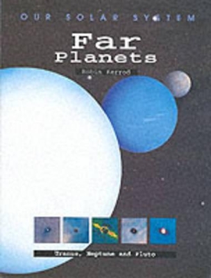 Far Planets by Robin Kerrod