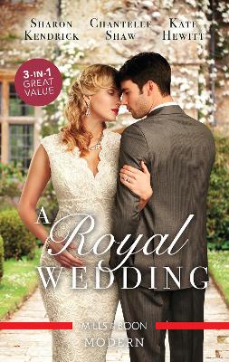 A Royal Wedding/Crowned for the Prince's Heir/A Night in the Prince's Bed/A Queen for the Taking? book