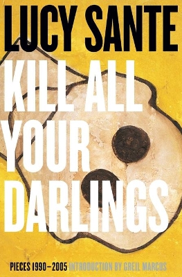Kill All Your Darlings book