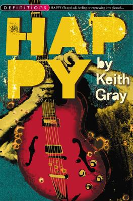 Happy by Keith Gray