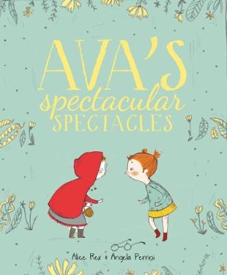 Ava's Spectacular Spectacles book