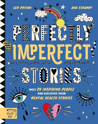Perfectly Imperfect Stories: Meet 29 inspiring people and discover their mental health stories book