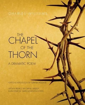 Chapel of the Thorn by Charles Williams