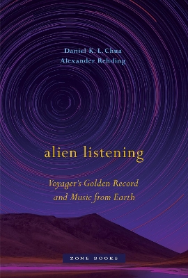 Alien Listening – Voyager′s Golden Record and Music from Earth book