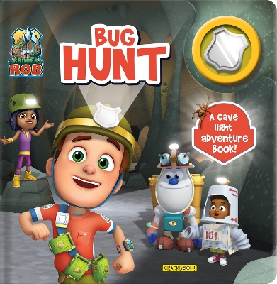 Ranger Rob: Bug Hunt: My Cave Light Adventure Book book