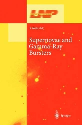 Supernovae and Gamma-Ray Bursters by Kurt Weiler