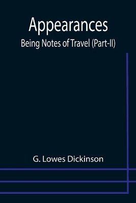 Appearances: Being Notes of Travel (Part-II) book