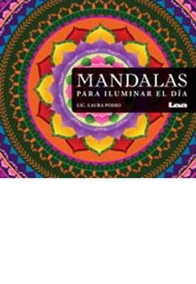 Mandalas Para Iluminar El Dia book