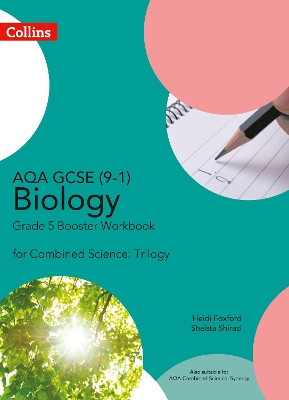 AQA GCSE Biology 9-1 for Combined Science Grade 5 Booster Workbook book