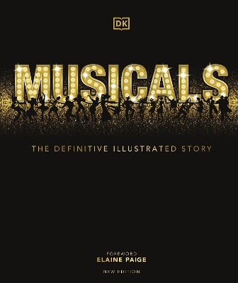 Musicals: The Definitive Illustrated Story book