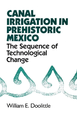 Canal Irrigation in Prehistoric Mexico book