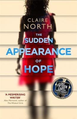 Sudden Appearance of Hope by Claire North