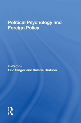 Political Psychology and Foreign Policy book