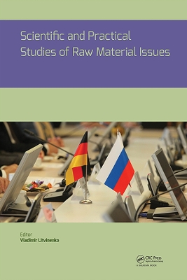 Scientific and Practical Studies of Raw Material Issues by Vladimir Litvinenko