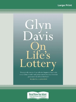 On Life's Lottery by Glyn Davis